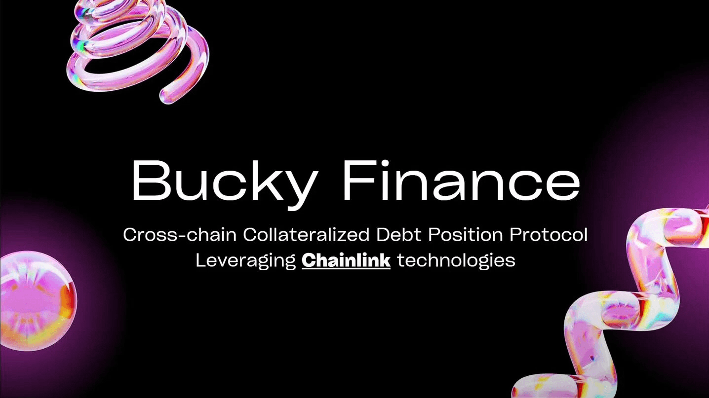 Bucky Finance: Unifying Cross-Chain Liquidity via CCIP & AI Credit Scoring ($15k First Prize)
